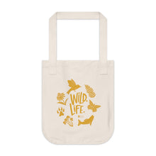 Load image into Gallery viewer, 'wild. life.' organic canvas tote bag